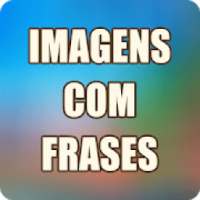 Imagens com Frases para Status e Compartilhar