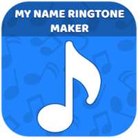 My name ringtone maker-My name ringtone caller