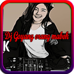 Dj Goyang Orang Mabok Full Remix icon
