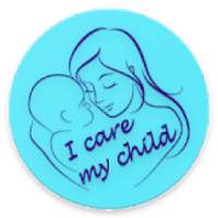 I Care My Child - The ultimate child care app!