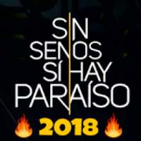 Sin senos si hay paraiso 2018