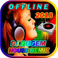 Dj Dugem Remix 2018 | Offline on 9Apps