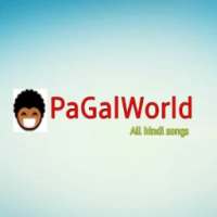 PaGalworld - All Hindi Songs