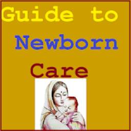 Guide to Newborn Care