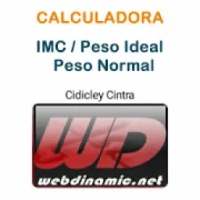 Calculadora: IMC - Peso Ideal - Peso Normal