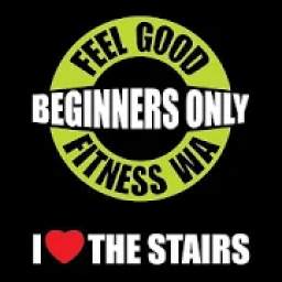 FEEL GOOD FITNESS WA