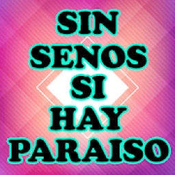 Sin Senos Si Hay Paraiso أيقونة