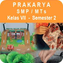 SMP 7 Prakarya - Semester 2