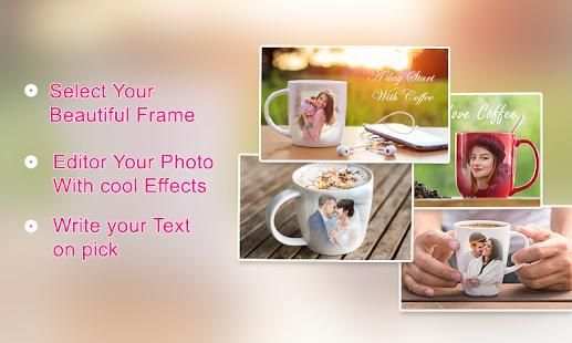 Coffee Mug Photo Frames स्क्रीनशॉट 8