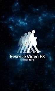Reverse Video FX - magic Movie screenshot 3