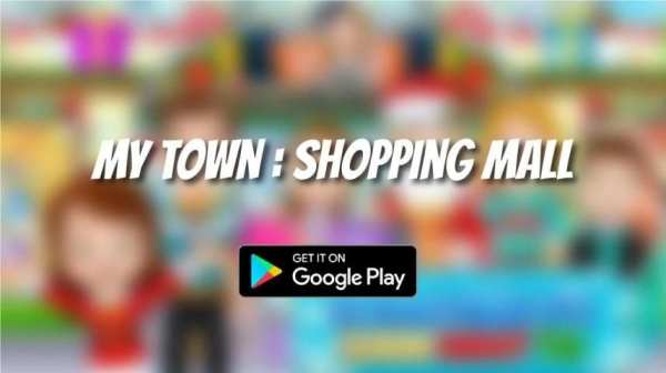 Guide For My Town : Shopping Mall screenshot 1