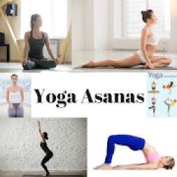 YOGA ASANAS - THE BENEFITS OF THESE POSES