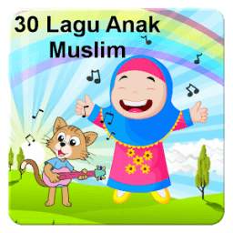 30 Lagu Anak Muslim Favorites