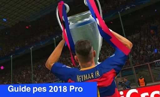 Guide For Pes 2018 Pro screenshot 1
