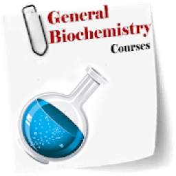 General Biochemistry course
