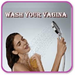 Wash your Vagina