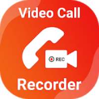 Video Call Recorder - Automatic Call Recorder