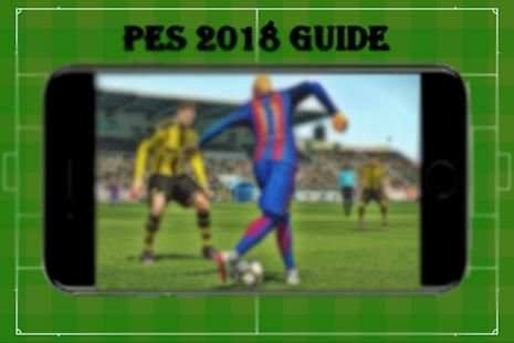 Guide pes 2018 New free screenshot 2