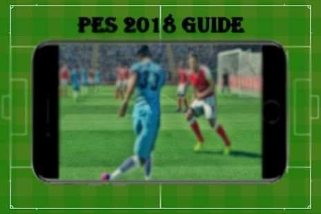Guide pes 2018 New free screenshot 3