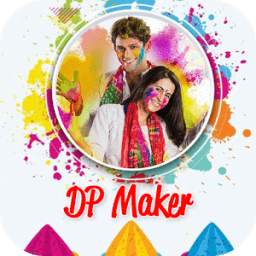 Holi DP Maker - Holi Photo Editor