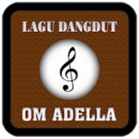 Lagu Dangdut Om Adella Terbaru