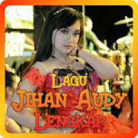 Lagu Jihan Audy Lengkap