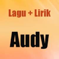 Lagu Audy + Lirik Offline