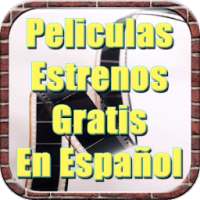 Peliculas Estrenos Gratis en Español Tutorial