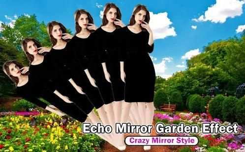 Echo Mirror Garden Effect : Crazy Mirror Style स्क्रीनशॉट 1