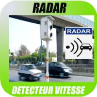 RADAR DÉTECTEUR VITESSE on 9Apps