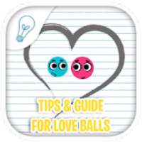 Tips for Love balls