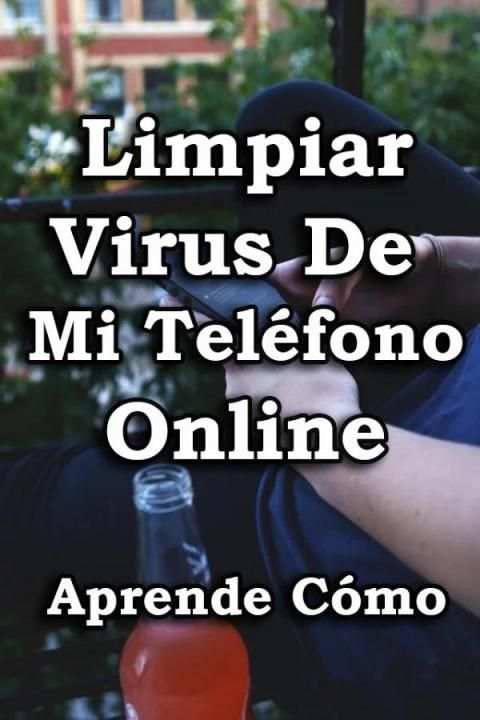 Limpiar Virus de mi Telefono Guide screenshot 3