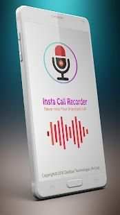 Insta Call : Call Recorder 2018 screenshot 6