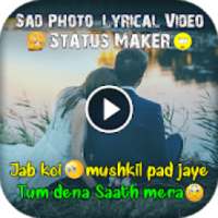 Fullscreen Sad Photo Lyrical Video Status Maker