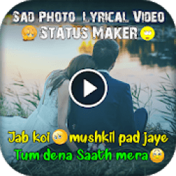 Fullscreen Sad Photo Lyrical Video Status Maker आइकन