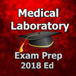 Medical Laboratory EXAM Preparation 2018 Ed
