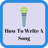 How To Write A Song