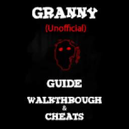 Granny Guide (Unofficial) Walkthrough & More