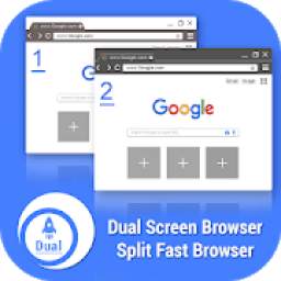 Dual Screen Browser - Split Fast Browser 2018 1.0