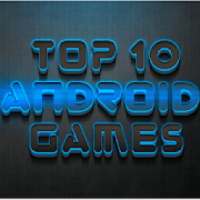 Top 10 Android Games