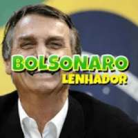 Bolsonaro Lenhador