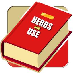 Herb and Use - Herbs A-Z Free