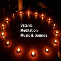 Satanic Meditation Music & Sounds