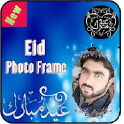 Eid Photo Frame Editor & Selfie Editor HD 2018 New