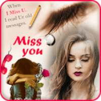 Miss You Photo Frame on 9Apps