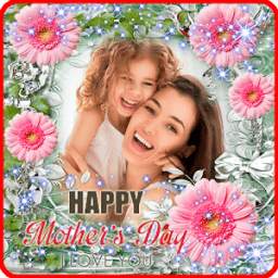 Happy Mother's Day Photo Frame 2018