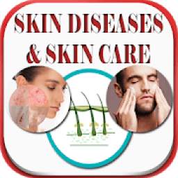 Skin Diseases and Skin Care