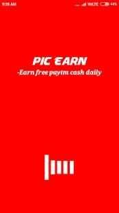 Pic Earn - Earn Free Paytm Cash Daily स्क्रीनशॉट 4
