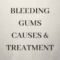 Bleeding Gums Causes on 9Apps