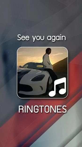 See you again Ringtones स्क्रीनशॉट 2